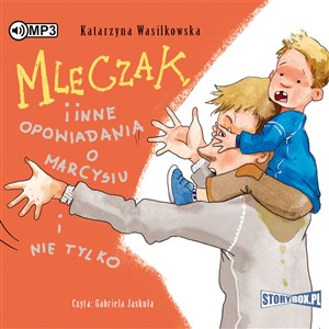 [Audiobook] CD MP3 Mleczak i inne opowiadania o Marcysiu i nie tylko 