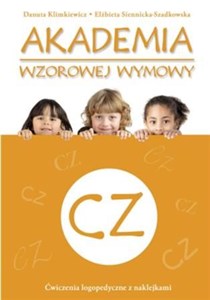 Akademia wzorowej wymowy CZ Ćwiczenia logopedyczne z naklejkami  