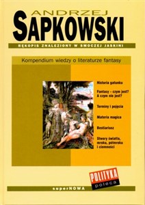 Rękopis znaleziony w smoczej jaskini Kompendium wiedzy o literaturze fantasy  