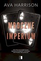 Mroczne imperium  - Ava Harrison