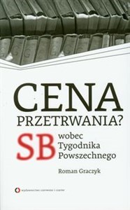 Cena przetrwania SB wobec Tygodnika Powszechnego polish usa