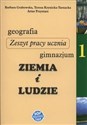 Ziemia i ludzie. Geografia 1 Zeszyt pracy ucznia Gimnazjum books in polish