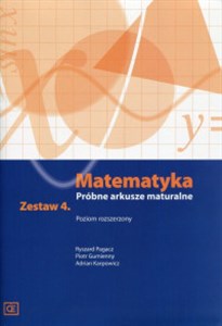 Matematyka Próbne arkusze maturalne Zestaw 4 Poziom rozszerzony Polish bookstore