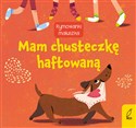 Rymowanki maluszka Mam chusteczkę haftowaną Bookshop