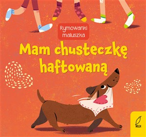 Rymowanki maluszka Mam chusteczkę haftowaną Bookshop