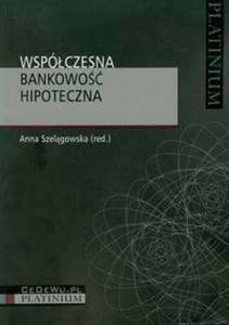 Współczesna bankowość hipoteczna Canada Bookstore