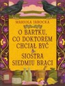 O Bartku co doktorem chciał być Siostra siedmiu braci chicago polish bookstore