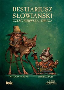 Bestiariusz słowiański. Część pierwsza i druga - Polish Bookstore USA