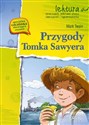 Przygody Tomka Sawyera Lektura z opracowaniem pl online bookstore