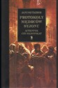 Protokoły mędrców Syjonu Autentyk czy falsyfikat - Janusz Tazbir