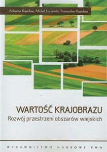 Wartość krajobrazu Rozwój przestrzeni obszarów wiejskich Canada Bookstore