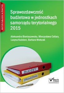 Sprawozdawczość budżetowa jednostek samorządu terytorialnego 2015  