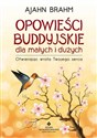 Opowieści buddyjskie dla małych i dużych Otwierając wrota Twojego serca chicago polish bookstore