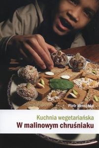Kuchnia wegetariańska W malinowym chruśniaku bookstore