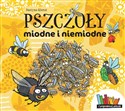 Pszczoły miodne i niemiodne  