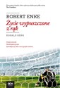 Robert Enke Życie wypuszczone z rąk - Polish Bookstore USA