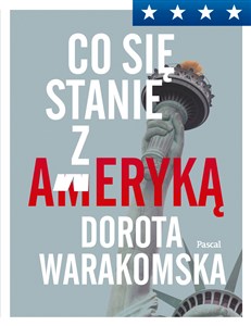 Co się stanie z Ameryką polish usa