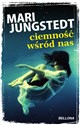 Ciemność wśród nas - Mari Jungstedt