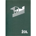 ŻOL Ilustrowany atlas architektury Żoliborza  