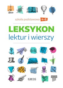 Leksykon lektur i wierszy Szkoła podstawowa Klasy 4-6 pl online bookstore