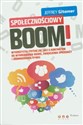 Społecznościowy Boom Wykorzystaj potencjał sieci e-kontaktów do wykreowania marki, zwiększenia sprzedaży i zdominowania rynku Polish Books Canada