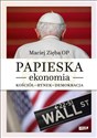 Papieska ekonomia Kościół - rynek - demokracja books in polish