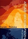 Atlas Geograficzny dla gimnazjum Świat Polska 