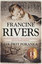 Jak świt poranka Znamię Lwa Tom 3 - Francine Rivers