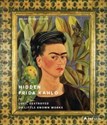 Hidden Frida Kahlo Lost, Destroyed or Little-Known Works  