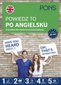 Powiedz to po angielsku 5 kroków do skutecznej komunikacji A1-A2 Polish Books Canada