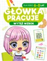 Główka pracuje Wytęż wzrok  