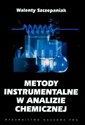 Metody instrumentalne w analizie chemicznej pl online bookstore
