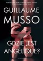 Gdzie jest Angelique? - Guillaume Musso