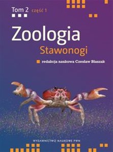 Zoologia Tom 2 część 1 Stawonogi. Szczękoczułkopodobne, skorupiaki. 