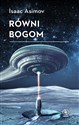 Równi bogom - Isaac Asimov Polish bookstore