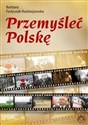 Przemyśleć Polskę - Barbara Fedyszak-Radziejowska to buy in Canada