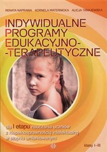 Indywidualne programy edukacyjno-terapeutyczne dla I etapu nauczania uczniów z niepełnosprawnością intelektualną w stopniu umiarkowanym 