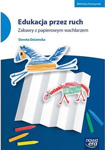 Edukacja przez ruch Zabawy z papierowym wachlarzem  Polish bookstore