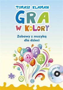 Gra w kolory + CD Zabawy z muzyką dla dzieci polish books in canada