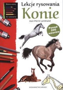 Lekcje rysowania Konie ponad 200 wzorów buy polish books in Usa