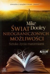 Świat Nieograniczonych Możliwości Sztuka życia marzeniami polish books in canada