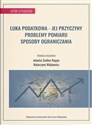 Luka podatkowa jej przyczyny, problemy pomiaru, sposoby ograniczania bookstore