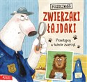 Zwierzaki łajdaki Przestępcy w świecie zwierząt  