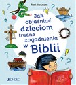 Jak objaśniać dzieciom trudne zagadnienia w Biblii - Frank Hartmann - Polish Bookstore USA