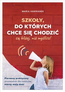 Szkoły, do których chce się chodzić są bliżej, niż myślisz! polish books in canada