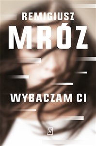 Wybaczam ci Polish Books Canada