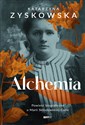 Alchemia Powieść biograficzna o Marii Skłodowskiej-Curie online polish bookstore