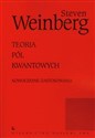 Teoria pól kwantowych Tom 2 Nowoczesne zastosowania pl online bookstore