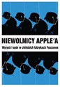 Niewolnicy Apple'a Wyzysk i opór w chińskich fabrykach Foxconna to buy in USA