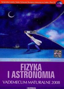 Fizyka i astronomia Matura 2008 Vademecum maturalne z płytą CD - Polish Bookstore USA